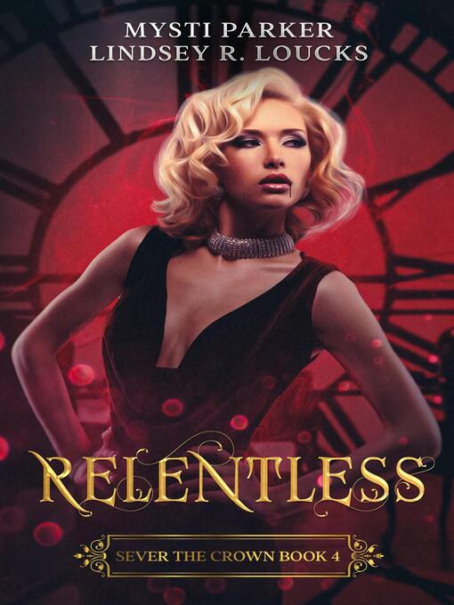 Title details for Relentless by Lindsey Loucks - Available